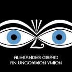 アレキサンダー・ジラード展ー彼の独創的なビジョンが生み出した世界　が開催されます。